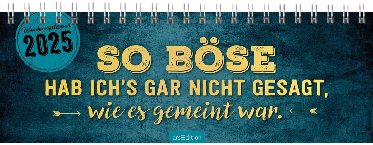 ARS EDITION Tischkalender 2025 13304 So böse 1W/1S DE 29.7x11.5cm – Hochwertig & günstig bei ShopDeca